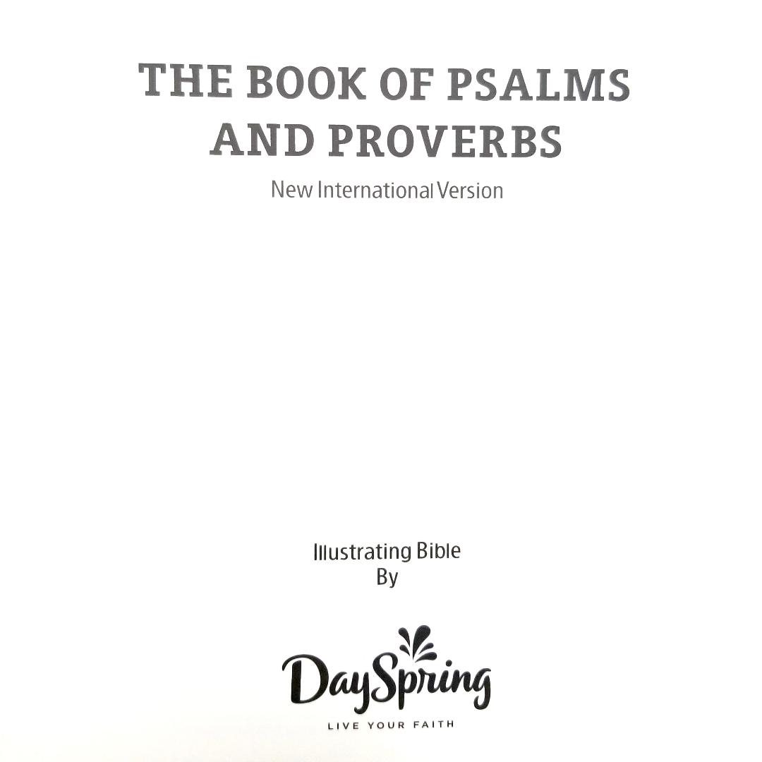 Dayspring’s Psalms/Proverbs Illustrating Bible