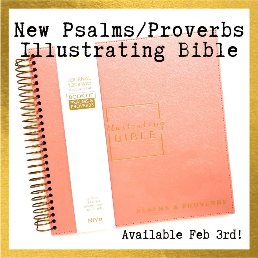 Dayspring’s Psalms/Proverbs Illustrating Bible
